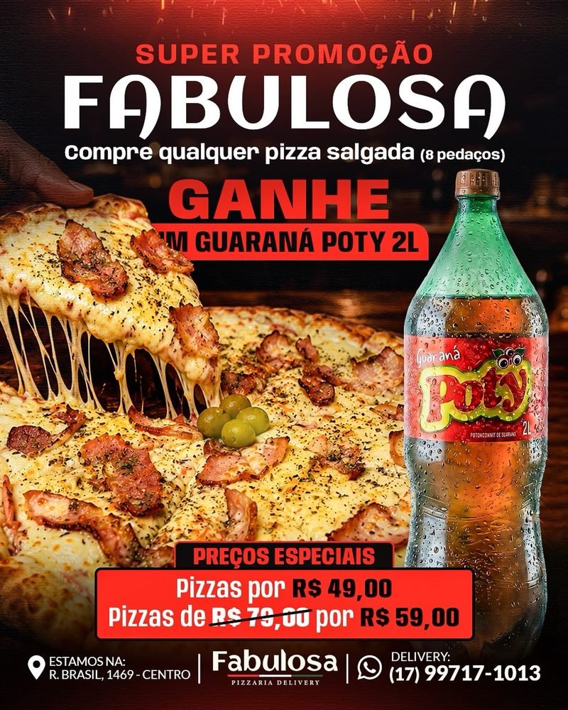 Super promoção: compre uma pizza salgada grande e ganhe um Guaraná Poty 2L